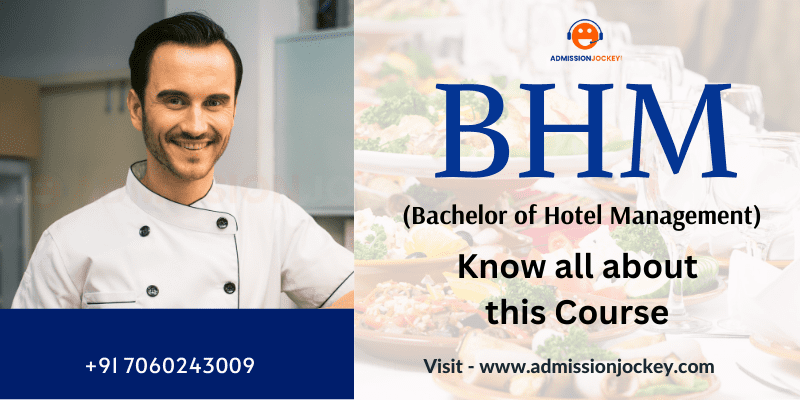BHM (Bachelor of Hotel Management)