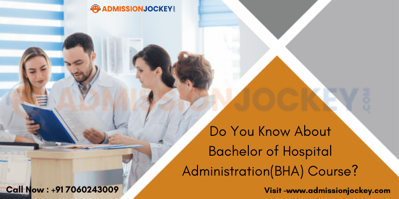Bachelor of Hospital Administration(BHA)