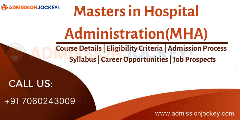 Masters in Hospital Administration(MHA)