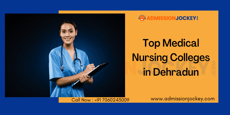 Top Nursing Colleges in Dehradun