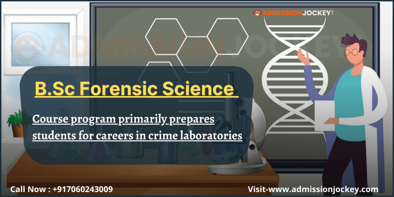 B.Sc Forensic Science Course Details