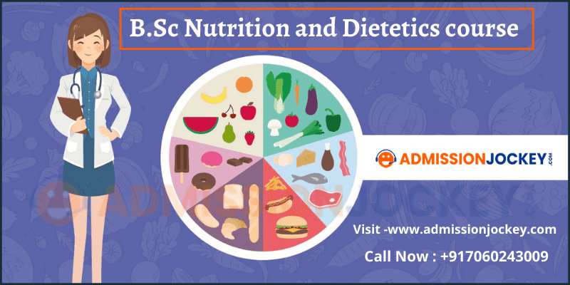 B.Sc Nutrition and Dietetics Course