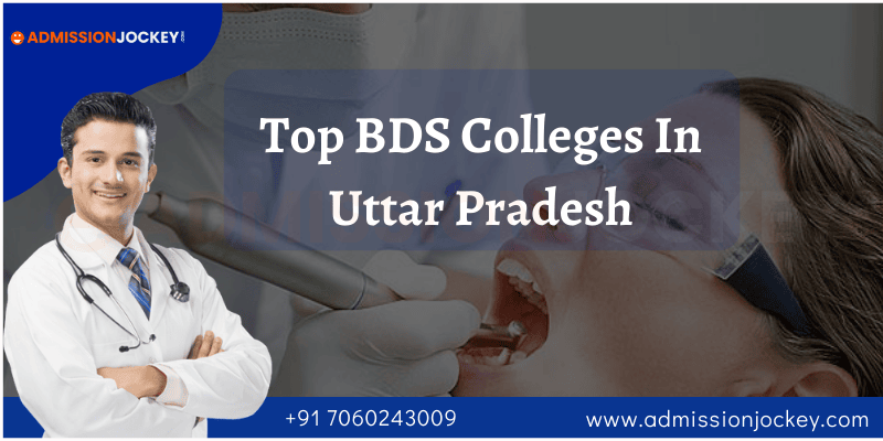 Top BDS Colleges In Uttar Pradesh
