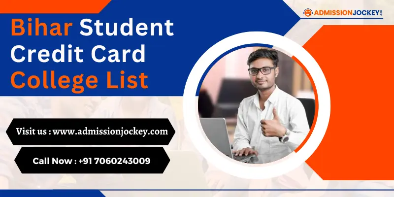 Bihar Student Credit Card College List