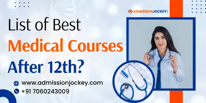 List Of Best Medical Courses After 12th Admission Jockey