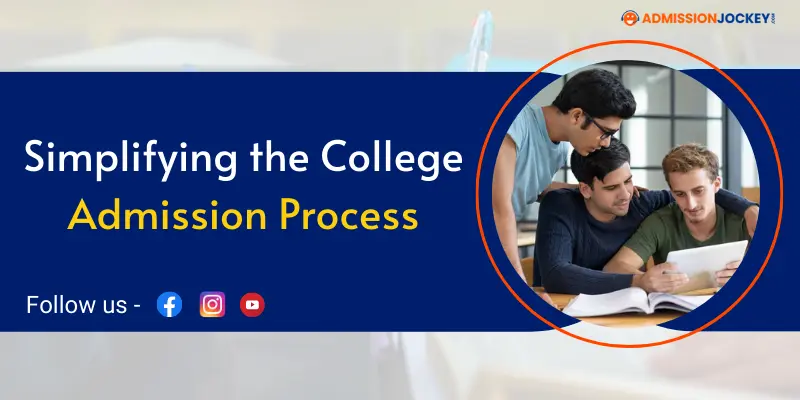 Simplifying the College Admission Process