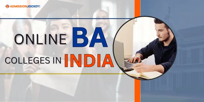Top 5 Online BA Colleges in India